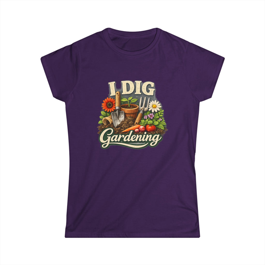 Women's Softstyle Tee, Women’s Gardening Tee, I Dig Gardening Shirt, Gardener Gift, Plant Lover T-Shirt, Garden Life Shirt