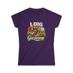 Women's Softstyle Tee, Women’s Gardening Tee, I Dig Gardening Shirt, Gardener Gift, Plant Lover T-Shirt, Garden Life Shirt