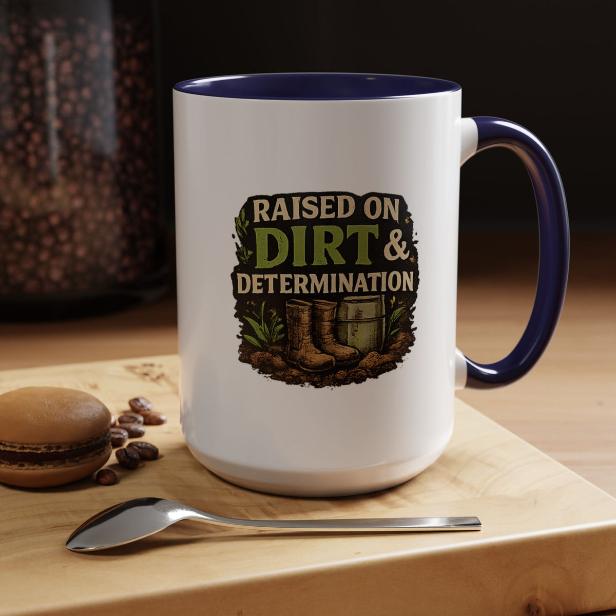 Raised on Dirt & Determination Coffee Mug — Garden Lover Coffee Mug, Gardener Gift, Plant Lover Cup, Gardening Mug