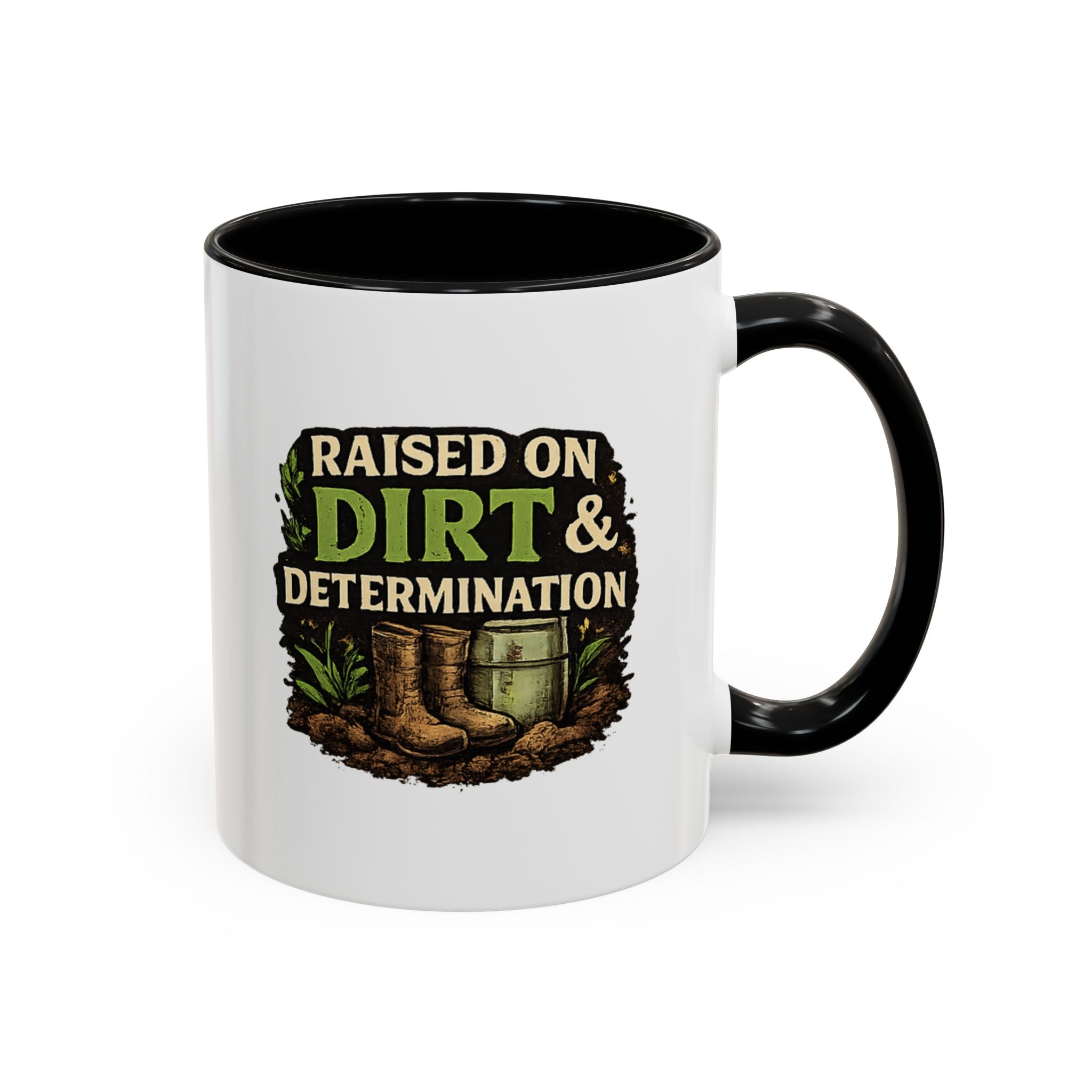 Raised on Dirt & Determination Coffee Mug — Garden Lover Coffee Mug, Gardener Gift, Plant Lover Cup, Gardening Mug