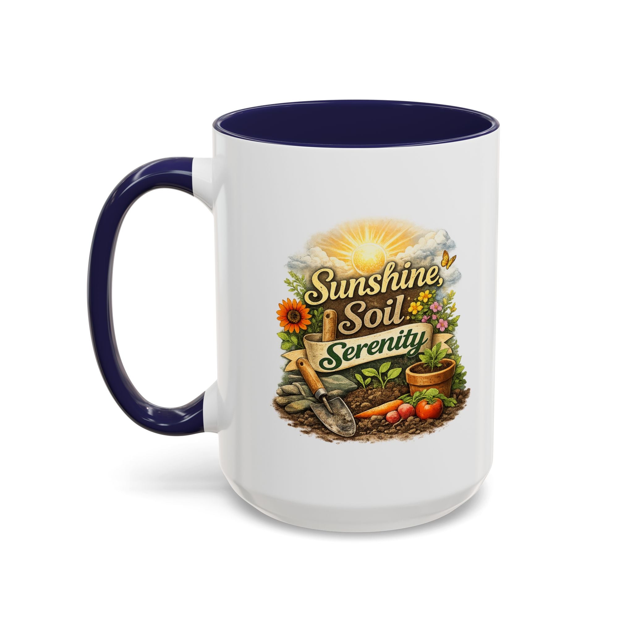 Sunshine Soil Serenity Coffee Mug — Garden Lover Coffee Mug, Gardener Gift, Plant Lover Cup, Gardening Mug