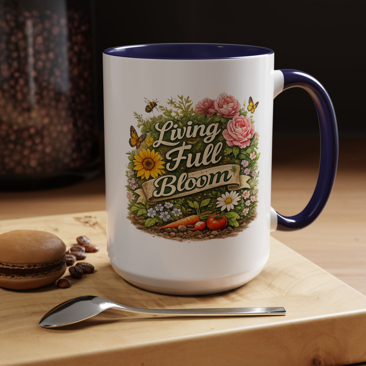 Living Full Bloom Floral Coffee Mug — Garden Lover Coffee Mug, Gardener Gift, Plant Lover Cup, Gardening Mug