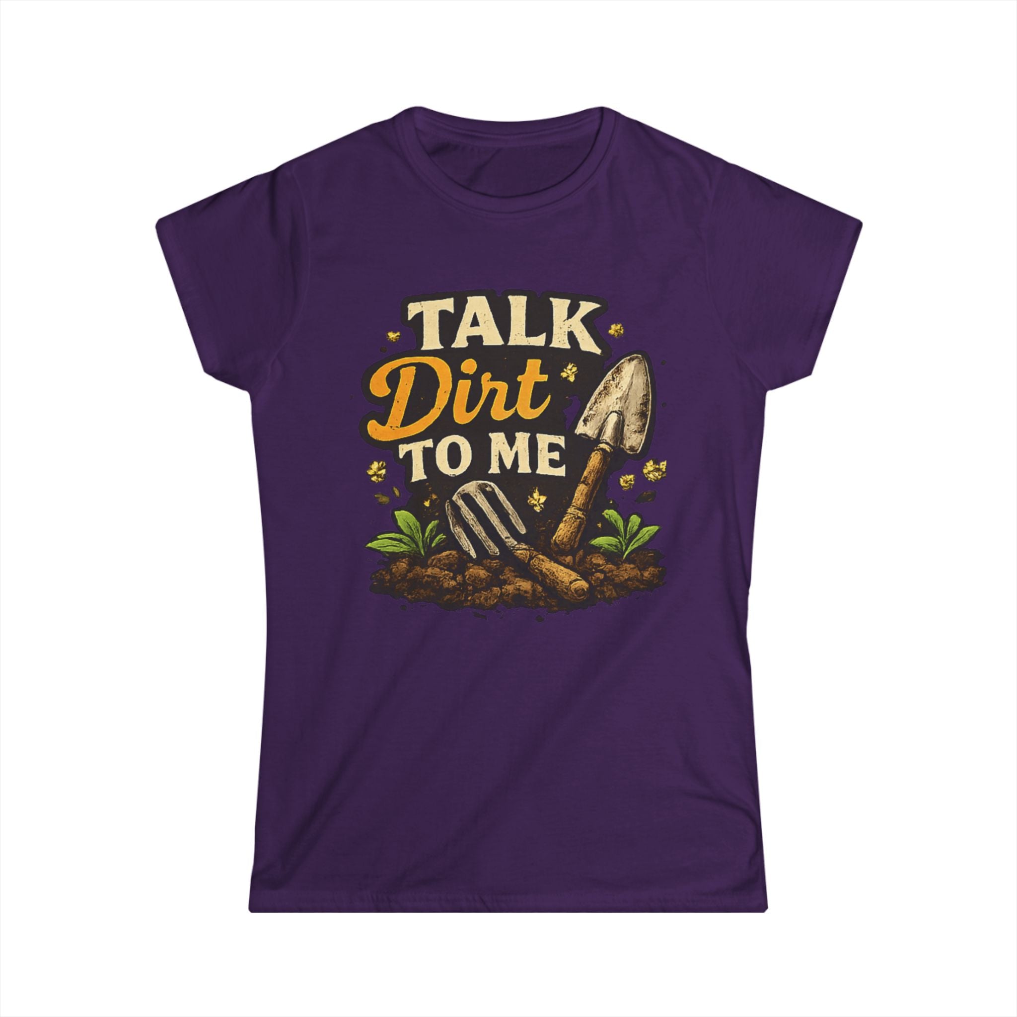 Women's Softstyle Tee, Women’s Gardening Tee, Talk Dirt To Me Shirt, Gardener Gift, Plant Lover T-Shirt, Garden Life Shirt