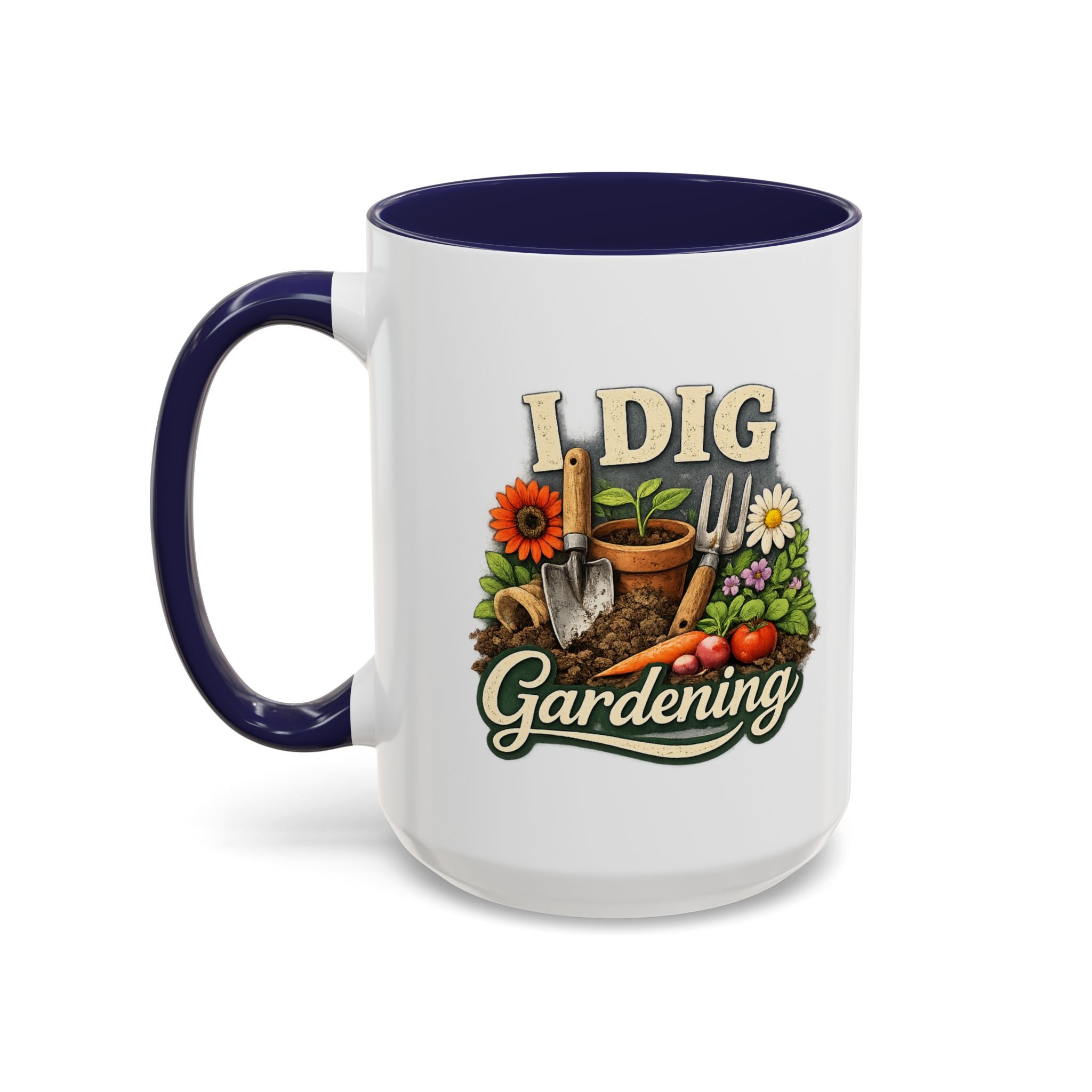 I Dig Gardening Mug, Garden Lover Coffee Mug, Gardener Gift, Plant Lover Cup, Gardening Mug