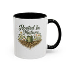 Rooted in Nature Coffee Mug, Garden Lover Coffee Mug, Gardener Gift, Plant Lover Cup, Gardening Mug