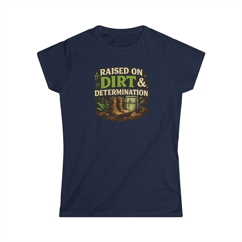 Raised on Dirt & Determination Vintage Garden Lovers Tee, Women's Softstyle Tee, Women’s Gardening Tee, Gardener Gift, Plant Lover T-Shirt, Garden Life Shirt